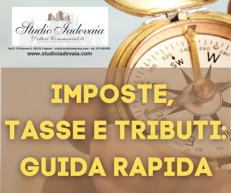 IMPOSTE, TASSE E TRIBUTI: GUIDA RAPIDA